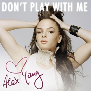 Alex Young - Don't Play With Me - Line Dance Music