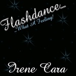 Irene Cara - Flashdance...What A Feeling