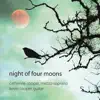 Stream & download Night of Four Moons