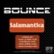 Salamantica (Serdar Ayyildiz Remix) - DJ Bounce lyrics
