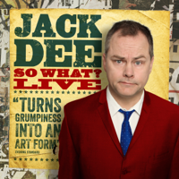 Jack Dee - Jack Dee - So What Live artwork