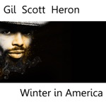 Gil Scott-Heron - Winter In America - Single
