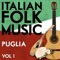 Italian Folk Music Puglia, Vol. 1