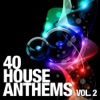 40 House Anthems, Vol. 2, 2012