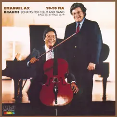 Brahms: Sonatas for Cello and Piano by Yo-Yo Ma & Emanuel Ax album reviews, ratings, credits
