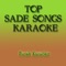 Paradise - Karaoke in the Style of Sade - Fresh Karaoke lyrics