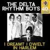 I Dreamt I Dwelt in Harlem (Remastered) - Single album lyrics, reviews, download