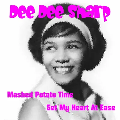 Mashed Potato Time - Single - Dee Dee Sharp