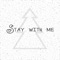 Stay With Me (Pdf Mix) [feat. Meiko] - shu-t lyrics