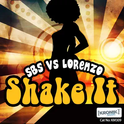 Shake It (SBS vs. Lorenzo) - Single - SBS