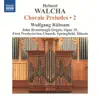 Walcha: Chorale Preludes, Vol. 2 album lyrics, reviews, download
