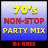 70's Non-Stop Party Mix album lyrics, reviews, download