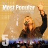 Most Popular Worship Songs - Volume 5 (Live)