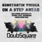 On a Step Ahead - Konstantin Yoodza lyrics