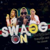 Swagg On (feat. Politik Nai & Dj Jairo) - Single