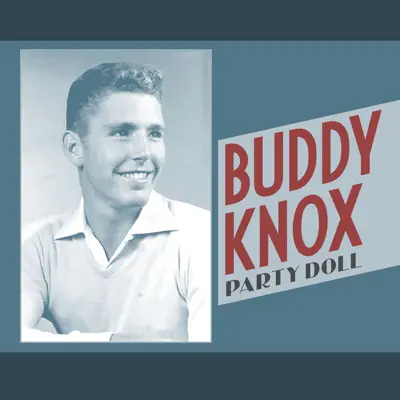 Party Doll - Single - Buddy Knox