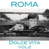 Roma dolce vita, vol.2