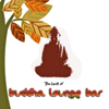 The Best of  Buddha Lounge Bar (50 Tracks) - Various Artists