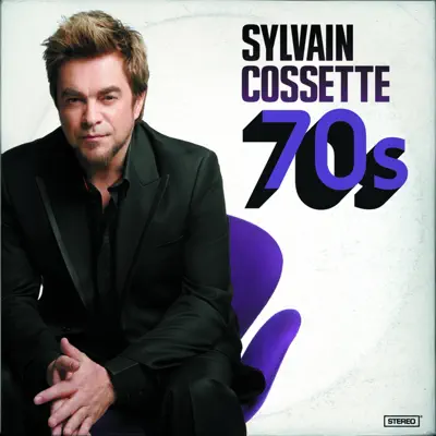 70's - Sylvain Cossette 70's - Sylvain Cossette
