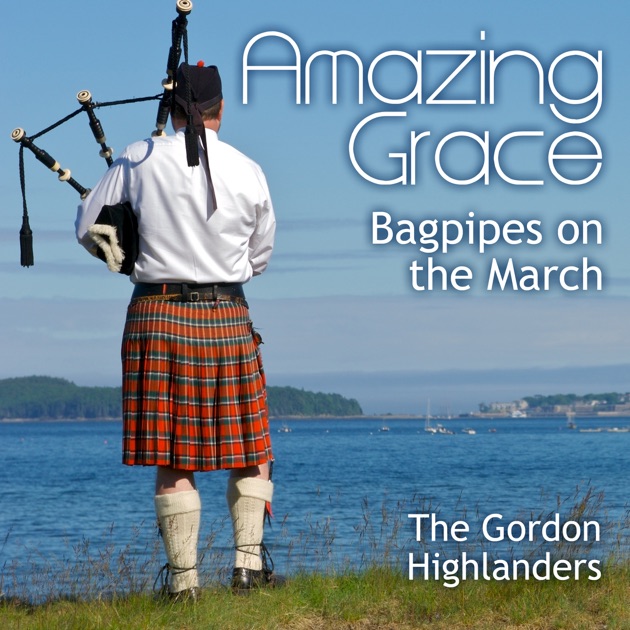 Amazing Grace On Bagpipes Free Download