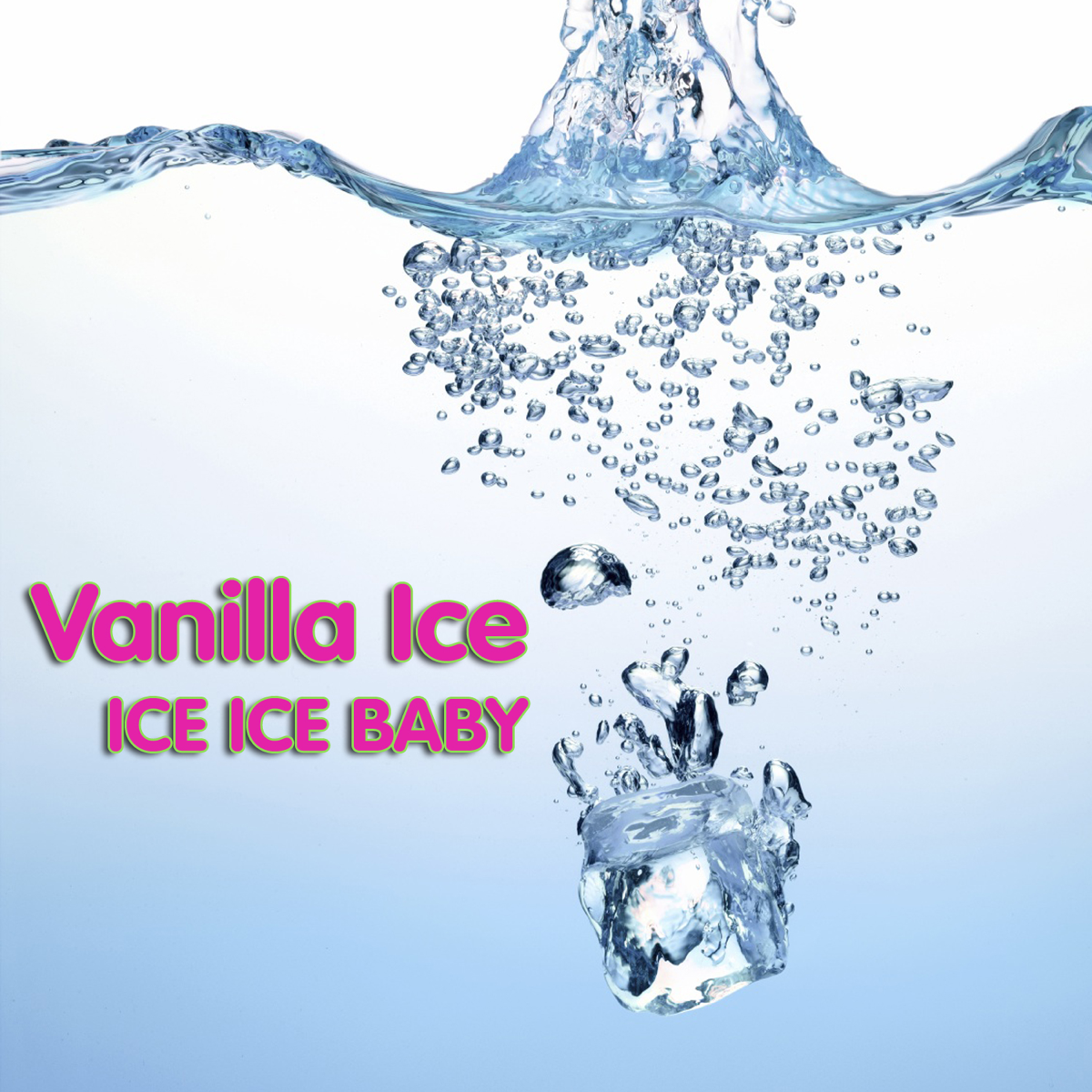 Айс ice. Айс. Ice Ice Baby. Ice Baby Vanilla. Ванилла айс айс айс Беби.