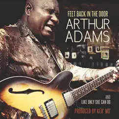 Feet Back in the Door - Single by Arthur Adams album reviews, ratings, credits