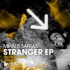 Mihalis Safras - Stranger (Original Mix)