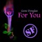 For You (The Godfather Series, Vol. 1) - Gene Douglas lyrics