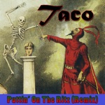 Taco - Puttin’ On The Ritz