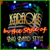 Karaoke - In the Style of Big Band Style - Ameritz Karaoke Standards