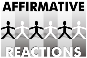 Affirmative Reactions – Episode 1