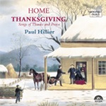 Paul Hillier & His Majestie's Clerkes - Thanksgiving Anthem: "O praise the Lord Of Heaven"