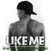 Like Me (feat. Lloyd & Yung Berg) - Single