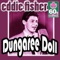 Dungaree Doll - Eddie Fisher lyrics