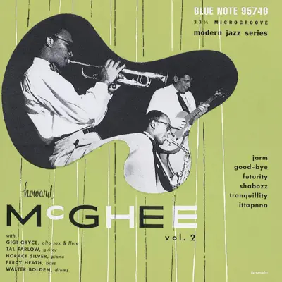 Howard McGhee, Vol. 2: Tal Farlow Quartet - Howard McGhee Howard McGhee, Vol. 2: Tal Farlow Quartet - Howard McGhee