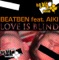 Love Is Blind - Beatben lyrics