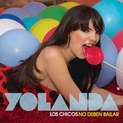 Los Chicos No Deben Bailar - Yolanda Cazalis