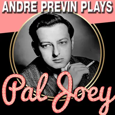 André Previn Plays Pal Joey - André Previn