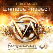 Fierce Angel Presents Wamdue Project - Forgiveness, Vol. 1 (Remixes) artwork