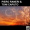 Pumpin Housing (DJ Onil RMX) - Piero Raneri & Toni Caputo lyrics