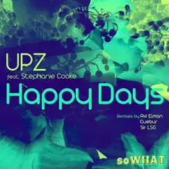 Happy Days (feat. Stephanie Cooke) [Original] Song Lyrics