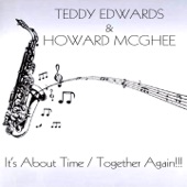 Teddy Edwards & Howard McGhee: It's About Time / Together Again!! (feat. Les McCann Ltd)