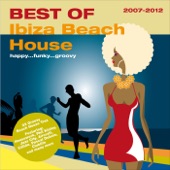 Best of - Ibiza Beach House (2007-2012) artwork