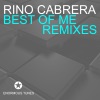 Rino Cabrera - Best Of Me (Original Club Mix)