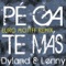 Pégate Más (Euro Motiff Remix) - Dyland & Lenny lyrics