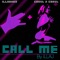 Call Me - Dirty - Illaj lyrics