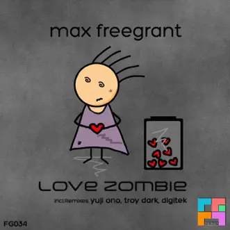 Love Zombie (Remixes) - EP by Max Freegrant album reviews, ratings, credits