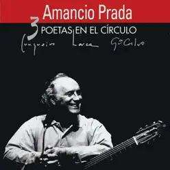 3 Poetas en el Círculo - Amancio Prada