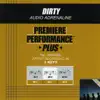 Stream & download Premiere Performance Plus: Dirty - EP