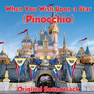 When You Wish Upon A Star (Pinocchio Original Soundtrack) - Single